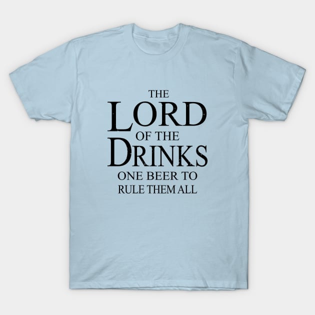 The Lord of the drinks Shirt funny beer Lover bachelor party T-Shirt by ELFEINHALB